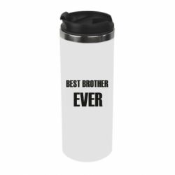Термокружка Best brother ever - PrintSalon