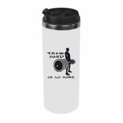 Термокружка Train Hard or Go Home
