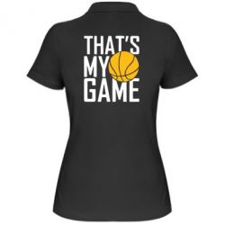 Жіноче поло that's My Game - PrintSalon