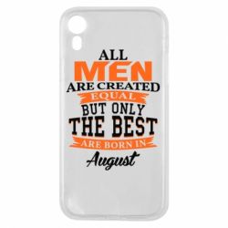 Чехол для iPhone XR The best men are born in August - PrintSalon