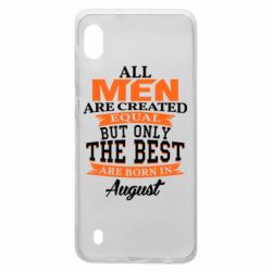 Чехол для Samsung A10 The best men are born in August - PrintSalon