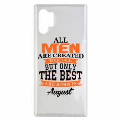Чехол для Samsung Note 10 Plus The best men are born in August - PrintSalon