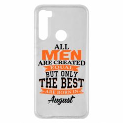 Чехол для Xiaomi Redmi Note 8 The best men are born in August - PrintSalon