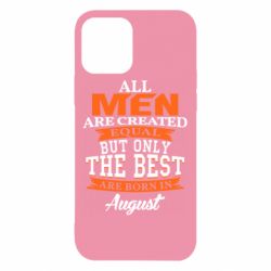 Чехол для iPhone 12 Pro The best men are born in August - PrintSalon
