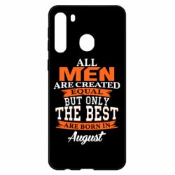 Чехол для Samsung A21 The best men are born in August - PrintSalon
