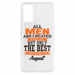 Чехол для Samsung S20 FE The best men are born in August - PrintSalon