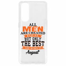 Чехол для Oppo Reno 4 Pro The best men are born in August - PrintSalon