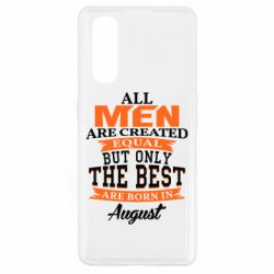 Чехол для Oppo Find X2 The best men are born in August - PrintSalon