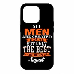 Чехол для iPhone 14 Pro The best men are born in August - PrintSalon