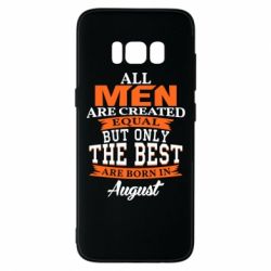 Чехол для Samsung S8 The best men are born in August - PrintSalon
