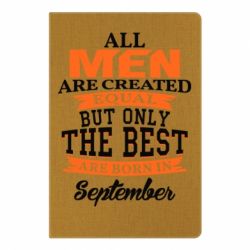 Блокнот з принтом The best men are born in September - PrintSalon