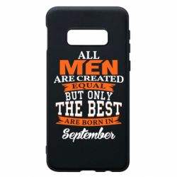 Чохол для Samsung S10e The best men are born in September - PrintSalon