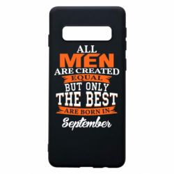 Чохол для Samsung S10 The best men are born in September - PrintSalon