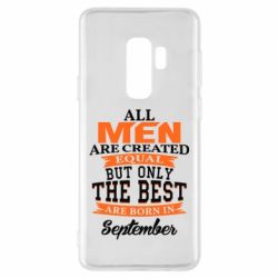 Чохол для Samsung S9+ The best men are born in September - PrintSalon