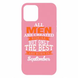 Чохол для iPhone 12 Pro The best men are born in September - PrintSalon
