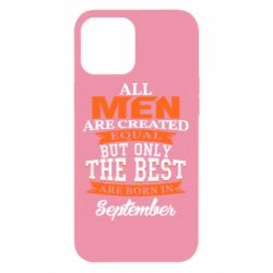 Чохол для iPhone 12 Pro Max The best men are born in September - PrintSalon
