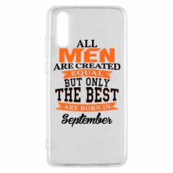 Чохол для Huawei P20 The best men are born in September - PrintSalon