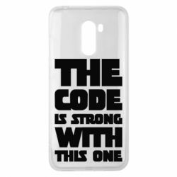 Чехол для Xiaomi Pocophone F1 The code is strong with this one
