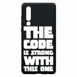 Чехол для Huawei P30 The code is strong with this one - PrintSalon