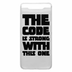 Чехол для Samsung A80 The code is strong with this one - PrintSalon