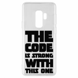 Чехол для Samsung S9+ The code is strong with this one