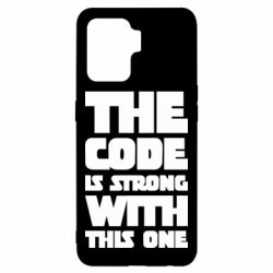 Чехол для Oppo Reno 5 Lite The code is strong with this one - PrintSalon