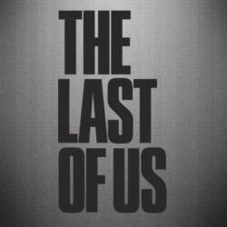 Наклейка The Last of Us - PrintSalon