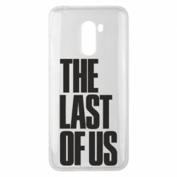Чехол для Xiaomi Pocophone F1 The Last of Us - PrintSalon