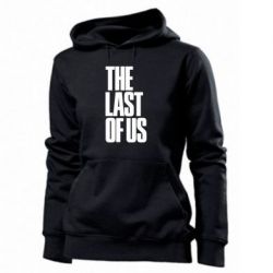 Женское худи The Last of Us - PrintSalon