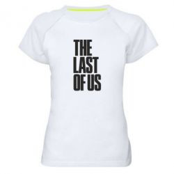 Женская футболка для спорта The Last of Us - PrintSalon