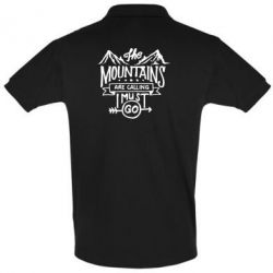 Мужское поло The mountains are calling must go - PrintSalon