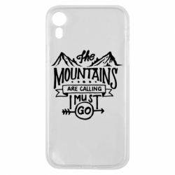 Чехол для iPhone XR The mountains are calling must go