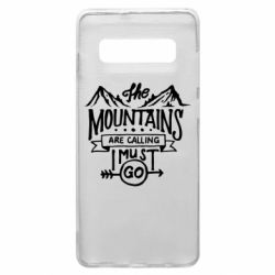 Чехол для Samsung S10+ The mountains are calling must go - PrintSalon
