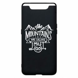 Чехол для Samsung A80 The mountains are calling must go - PrintSalon
