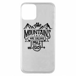 Чехол для iPhone 11 The mountains are calling must go - PrintSalon