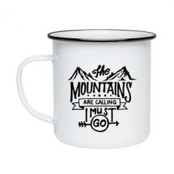 Кружка эмалированная The mountains are calling must go - PrintSalon