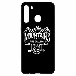 Чехол для Samsung A21 The mountains are calling must go - PrintSalon
