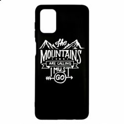 Чехол для Samsung M51 The mountains are calling must go - PrintSalon