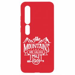 Чехол для Xiaomi Mi10/10 Pro The mountains are calling must go - PrintSalon