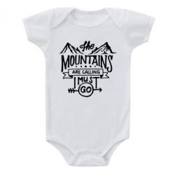 Детский бодик The mountains are calling must go - PrintSalon