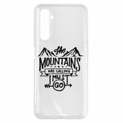 Чехол для Realme 6 Pro The mountains are calling must go - PrintSalon