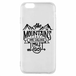 Чехол для iPhone 6/6S The mountains are calling must go - PrintSalon