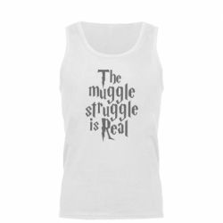 Мужская майка The muggle struggle is real - PrintSalon