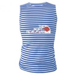 Майка-тельняшка The north remember - PrintSalon