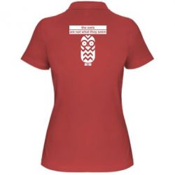 Жіноче поло The owls are not what they seem - PrintSalon