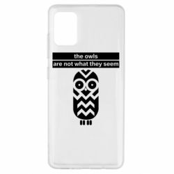 Чохол для Samsung A51 The owls are not what they seem - PrintSalon
