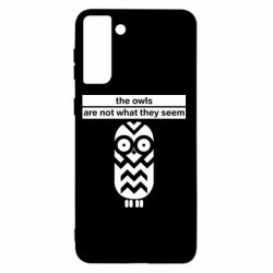 Чохол для Samsung S21+ The owls are not what they seem - PrintSalon