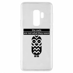 Чохол для Samsung S9+ The owls are not what they seem