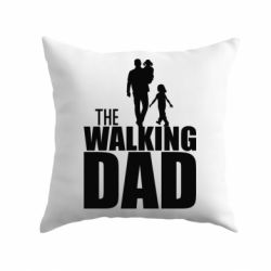 Подушка The walking dad - PrintSalon