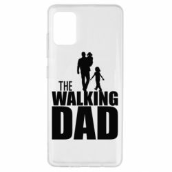 Чехол для Samsung A51 The walking dad - PrintSalon
